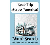 Road Trip Across America: Easy to read Word Search Book for Seniors, Adults and Teens. Word Search Book All About Traveling Across Our Great Country. Relaxing and Fun!