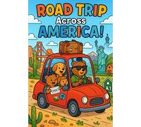 Road Trip Across America!: Explore America with Every Page You Color!
