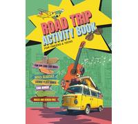 Road Trip Activity Book for Tweens and Teens: Car Games, License Plate Games, Word Searches, Mazes and Screen-Free Fun for Long Car Rides