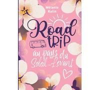 Road trip au pays du Soleil-levant