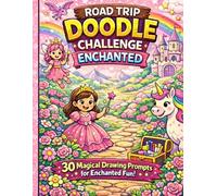 Road Trip Doodle Challenge Enchanted