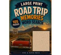 Road Trip Memories Large Print Word Search: 105 Fun Puzzles for Road Trip Lovers