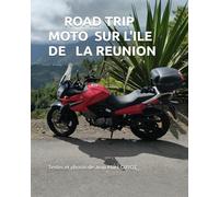 ROAD TRIP MOTO SUR L'ILE DE LA REUNION