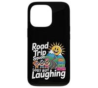 Road Trip Squad Lost But Laughing Divertimento di viaggio - Custodia per iPhone 13 Pro