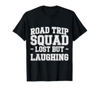 Road Trip Squad Lost But Laughing Divertimento di Viaggio |- Maglietta