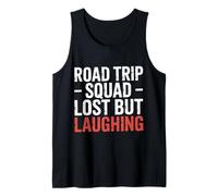 Road Trip Squad Lost But Laughing Travel Fun - Canotta