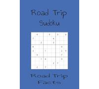 Road Trip Sudoku Puzzle Book: Sudoku Puzzles for Road Trips | Help Keep Kids Engaged and Learning | 6x9 inches, 110 pages 50+ Puzzles | Solutions Included