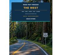 Road Trip Through the West: Trivia, Mazes, Puzzles, Maps & Coloring Activities Across the Western States