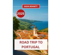 ROAD TRIP TO PORTUGAL 2025: Epic Drives and Hidden Gems Across Portugal
