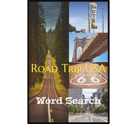Road Trip USA Word Search Puzzle Book: 55 Easy-to-Read Print Puzzles Featuring American Cities, Highways, and Landmarks | Fun Word Games for Adults, Seniors, and Travel Lovers