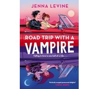 Road Trip with a Vampire: The sizzling new paranormal romance from the bestselling romcom author of My Roommate is a Vampire