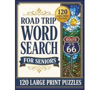 Road Trip Word Search for Seniors: 120 Large Print Puzzles Featuring Scenic Drives, Small Towns, Roadside Diners, State Parks, Travel Snacks, and Vacation Memories