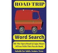 Road Trip Word Search: Hit The Open Road & Enjoy Hours Of Fun With This Puzzle Book