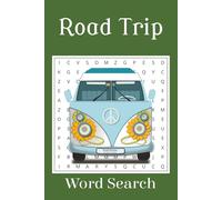 Road Trip Word Search Puzzle Book: Word Search about Road Trips, Vacation, Sightseeing and more. [6x9 inches, 110 pages] 50+ puzzles. Gift for Holiday, Vacations or Free Times.