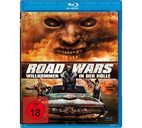 Road Wars - Willkommen in der Hölle