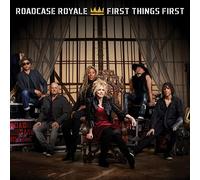 Roadcase Royale First Things First (CD) Album