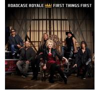 Roadcase Royale - First Things First