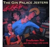 Roadhouse Riot by Gin Palace Jesters