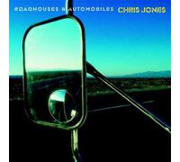 Roadhouses & Automobiles - Chris Jones (Audio Cd)