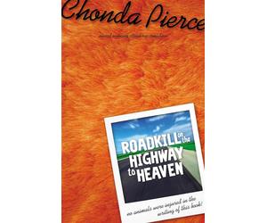 Roadkill on the Highway to Heaven: Has Life Left You Flatter than a Steam-...