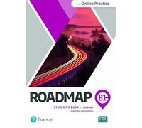 Roadmap B1+ Student's Book & Interactive eBook with Online Practice, Digital Resources & App