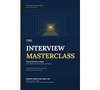 Roadmap to Residency: The Interview Masterclass: From Interview to Rank - How to Be Authentic, Memorable, and Trusted