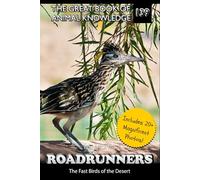 Roadrunners: The Fast Birds of the Desert
