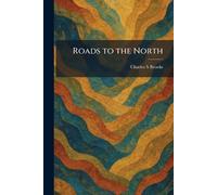 Roads to the North