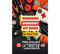 Roadside Emergency Kit Guide: Build Your Complete Roadside Lifeline Today