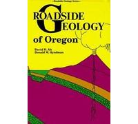 Roadside Geology Of Oregon - Roadside Geology Series