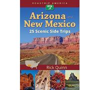 RoadTrip America Arizona & New Mexico: 25 Scenic Side Trips (Scenic Side Trips)