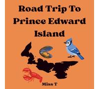 Roadtrip To Prince Edward Island Coloring Book for Kids