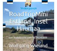 RoadTripMini - Estland, Insel Hiiumaa: von makepause.com Nr. 20240805