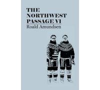 Roald Amundsen The North West Passage V1 (Tascabile)