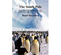 Roald Amundsen The South Pole; An Account of the Norwegian An (Copertina rigida)