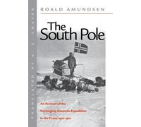 Roald Amundsen The South Pole (Tascabile)