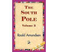 Roald Amundsen The South Pole, Volume 2 (Tascabile)
