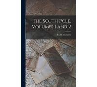 Roald Amundsen The South Pole, Volumes 1 and 2 (Copertina rigida)
