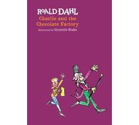 Roald Dahl Charlie and the Chocolate Factory (Copertina rigida)