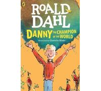 Roald Dahl Danny the Champion of the World (Tascabile)