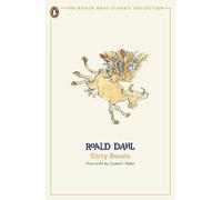 Roald Dahl Dirty Beasts (Tascabile) Roald Dahl Classic Collection