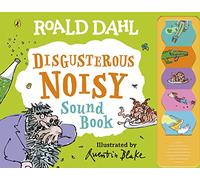 Roald Dahl Disgusterous Noisy Sound Book