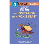 Roald Dahl Fantastic Mr. Fox: An Invitation to a Fox's Feast (Copertina rigida)