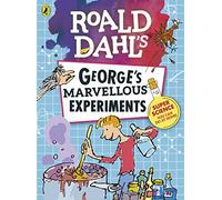 Roald Dahl Georges Marvellous Experiments