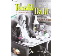 Roald Dahl. Il cantastorie - Sturrock Donald