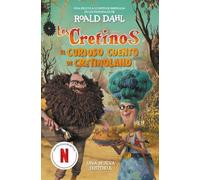 Roald Dahl Los cretinos: El curioso cuento de Cretinoland / The Twit (Tascabile)
