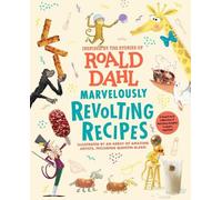 Roald Dahl Marvelously Revolting Recipes (Copertina rigida)