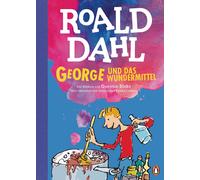 Roald Dahl Quen George und das Wundermittel: Neu übersetzt vo (Copertina rigida)