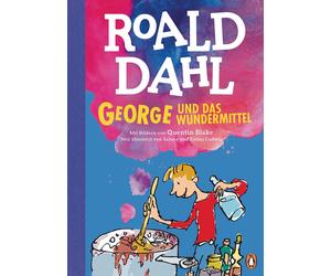 Roald Dahl Quen George und das Wundermittel: Neu übersetzt vo (Copertina rigida)