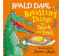 Roald Dahl: Revolting Things to Touch and Feel